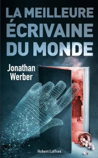 Jonathan Werber — La meilleure écrivaine du monde