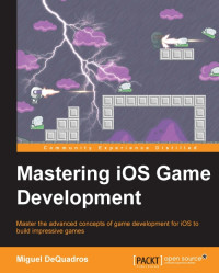 Unknown — Mastering iOS Game Development