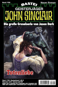 Dark, Jason — [John Sinclair 1729] • Totenliebe