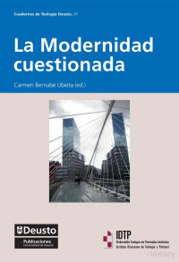 Bernabé Ubieta, Carmen — La Modernidad cuestionada