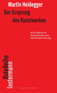 Martin Heidegger — Der Ursprung des Kunstwerkes