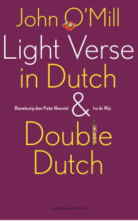 John O’Mill — Light Verse in Dutch and Double Dutch