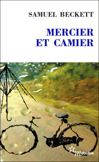 Beckett, Samuel [Beckett, Samuel] — Mercier et Camier