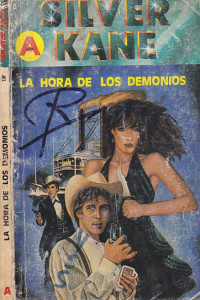 Silver Kane — La hora de los demonios