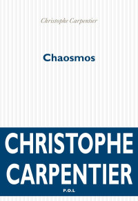 Christophe Carpentier — Chaosmos