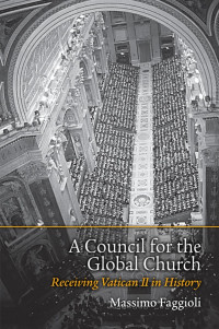 Faggioli, Massimo — A Council for the Global Church