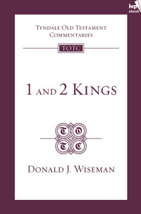 Donald John Wiseman — 1 and 2 Kings