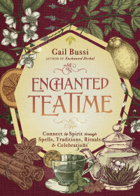 Gail Bussi — Enchanted Teatime