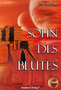 Patricia Rieger — Sohn des Blutes