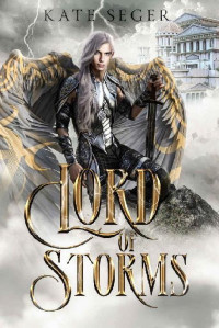 Kate Seger — 2 - Lord of Storms: Tales of the Fae