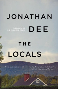 Jonathan Dee — The Locals