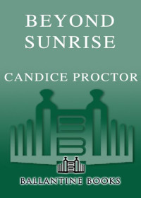 Candice Proctor — Beyond Sunrise