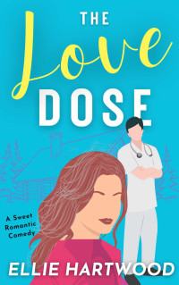 Ellie Hartwood — The Love Dose - Fabulous Fifty Club #02