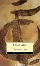 Aira, César — Una novela china