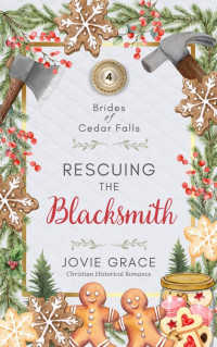 Jovie Grace — Rescuing the Blacksmith