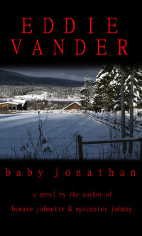 Eddie Vander — Baby Jonathan (The J·O·H·N Series Book 1)