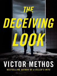 Victor Methos — The Deceiving Look