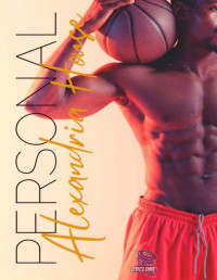 Alexandria House — PERSONAL (St. Louis Cyclones Book 3)