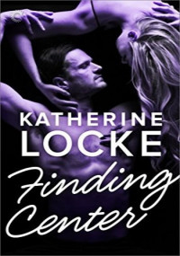 Katherine Locke — Finding Center