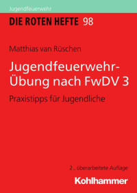 Matthias van Rüschen — Jugendfeuerwehr-Übung nach FwDV 3