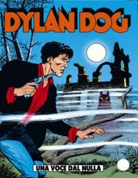 Tiziano Sclavi — Dylan Dog 038 Una voce dal nulla