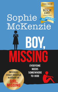 Sophie Mckenzie — Boy, Missing: From the World Book Day 2022