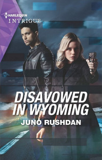 Juno Rushdan — Disavowed in Wyoming