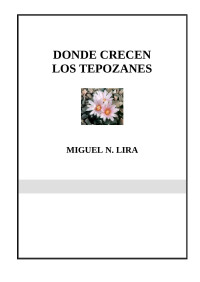 Unknown — Lira, Miguel N - Donde Crecen los Tepozanes