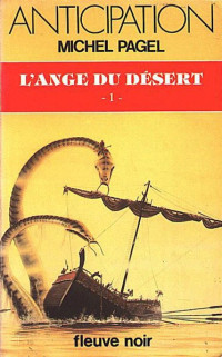 Michel Pagel [Pagel, Michel] — L'ange du désert