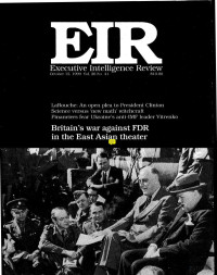 Bellington — Britain's War Against FDR in the East Asian Theater (EIR, 1999)