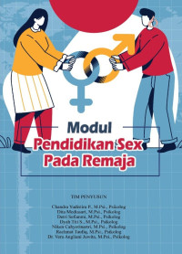 Chandra Yudistira P., Dita Mediasari, Detri Sefianmi, Dyah Titi S., Niken Cahyorinartri, Rachmat Taufiq, Vera Angliani Juwita — Pendidikan Seks Pada Remaja: Modul