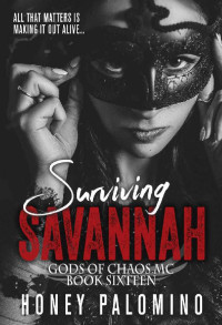 Honey Palomino [Palomino, Honey] — Surviving Savannah (Gods of Chaos MC #16)