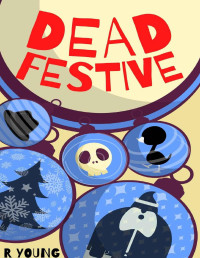 Ross Young — Dead Festive (Gloomwood Book 3)