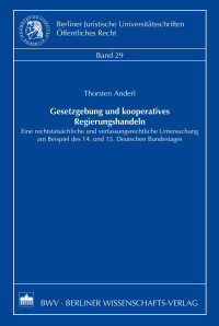 Anderl, Thorsten — Gesetzgebung und kooperatives Regierungshandeln