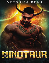 Veronica Dean — The Minotaur: A Sci-Fi Alien Warrior Romance