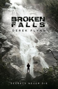 Derek Flynn  — Broken Falls