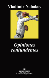 Vladimir Nabokov — Opiniones contundentes