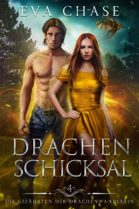 Eva Chase — Drachenschicksal