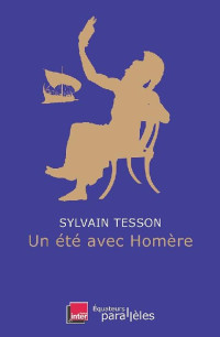 Tesson, Sylvain — Un été avec Homère