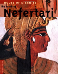 John K. McDonald — House of Eternity: The Tomb of Nefertari