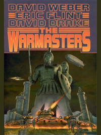 David Weber & Eric Flint & David Drake — The Warmasters