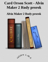 Alvin Maker 2 Rudy prorok — Card Orson Scott - Alvin Maker 2 Rudy prorok