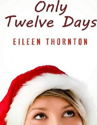 Eileen Thornton — Only Twelve Days