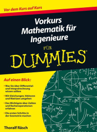 Räsch, Thoralf — [Für Dummies 01] • Vorkurs Mathematik für Ingenieure für Dummies