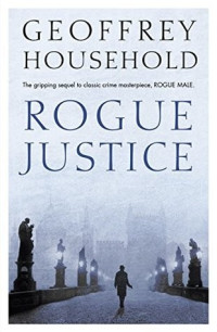 Geoffrey Household  — Rogue Justice