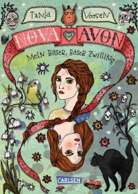 Voosen, Tanja — Nova und Avon - Mein böser, böser Zwilling