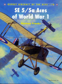 Norman Franks — SE 5/5a Aces of World War I