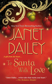 Janet Dailey — To Santa With Love