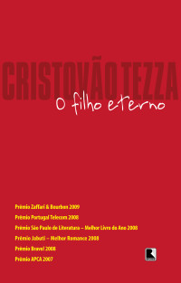 Cristovão Tezza — O Filho Eterno