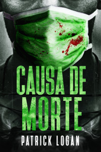 Patrick Logan — Causa de Morte